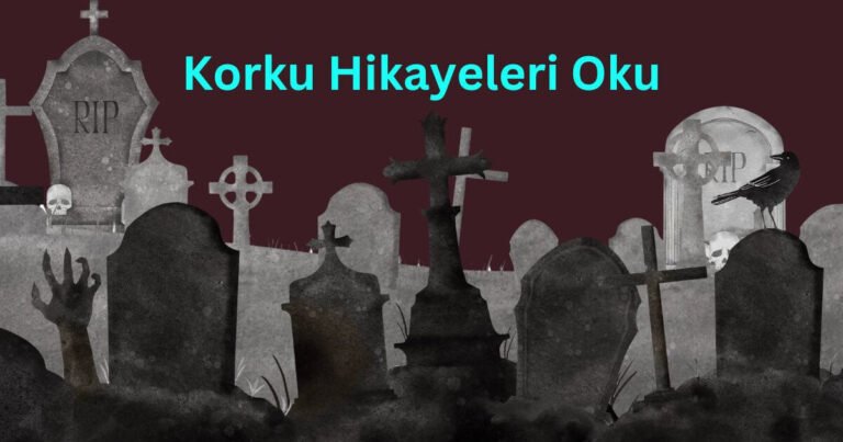 Korku Hikayeleri Oku