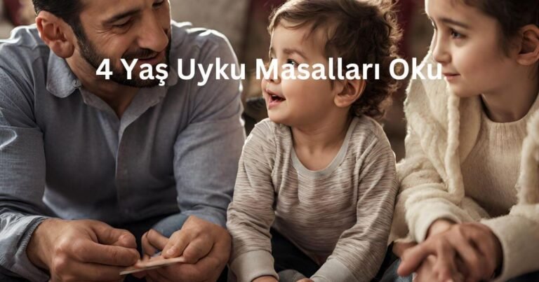 4 Yaş Uyku Masalları Oku