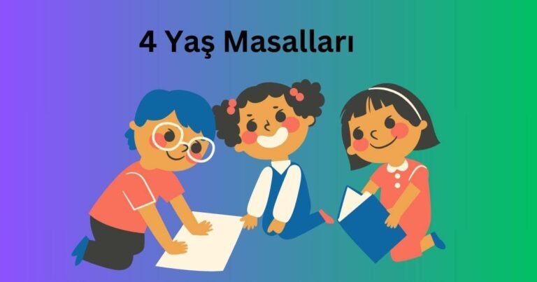 4 Yaş Masalları