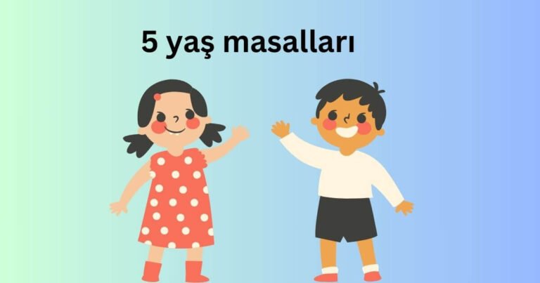 5 yaş masalları